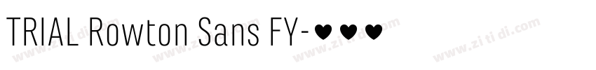 TRIAL Rowton Sans FY字体转换